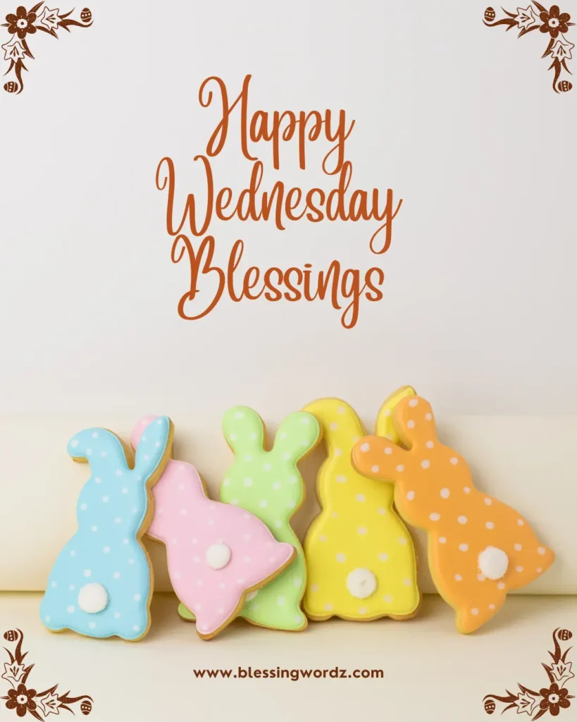 Happy Wednesday Blessings