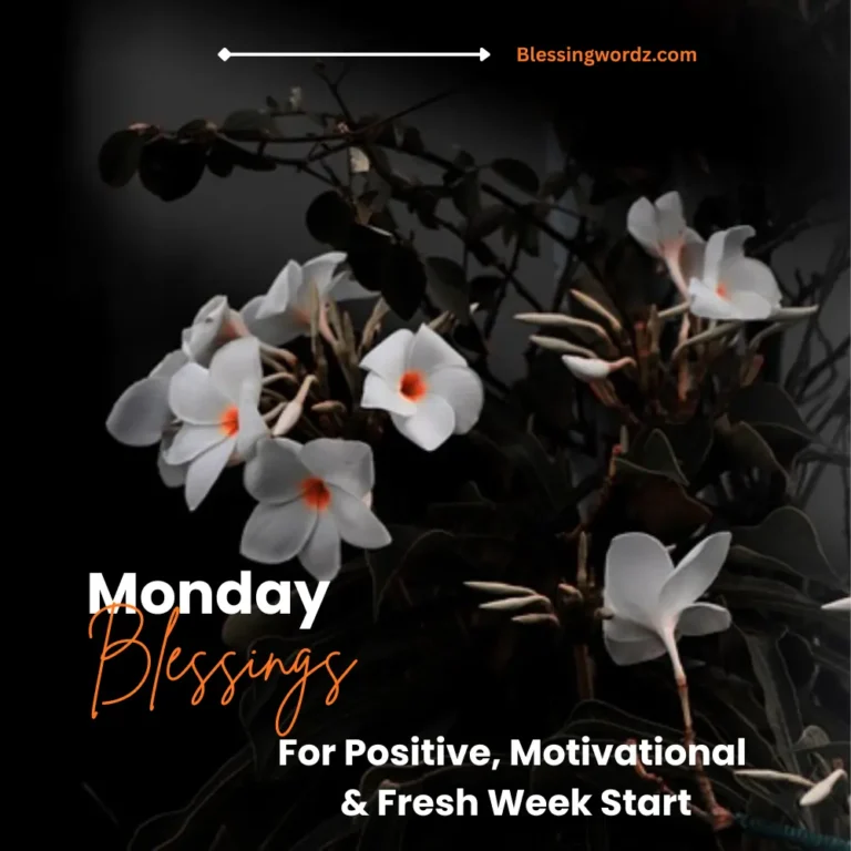 Monday Blessings