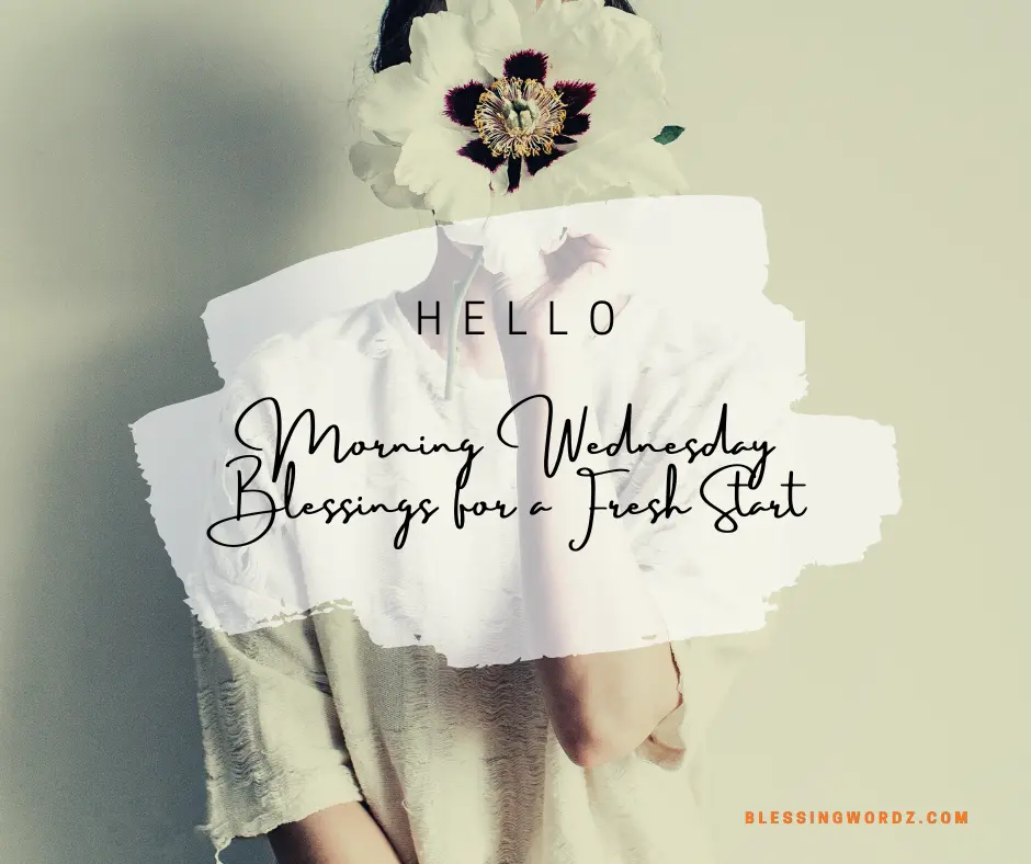 Morning Wednesday Blessings