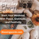 Saturday Blessings