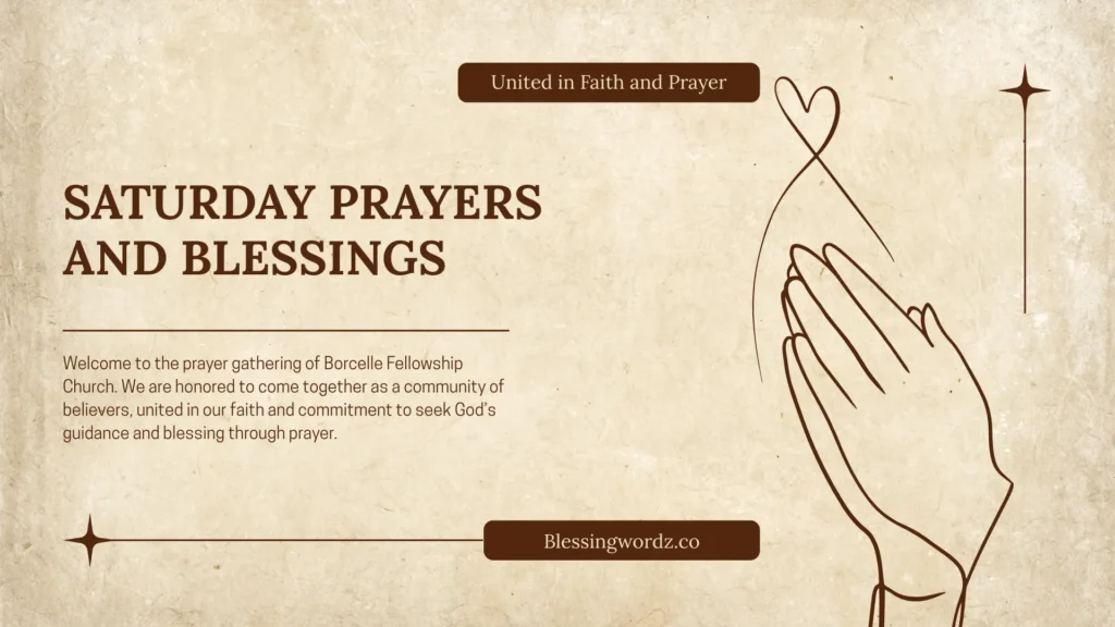 Saturday Prayers and Blessings