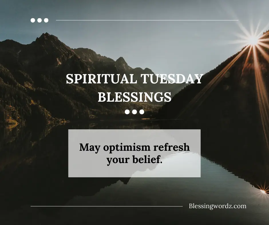 Spiritual Tuesday Blessings