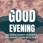 good evening blessings