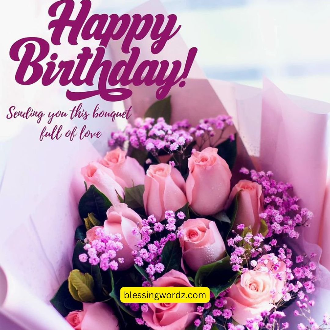169+ Heartfelt Happy Birthday Blessings and Wishes for Your Loved Ones ...