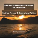 Good Morning Tuesday Blessings