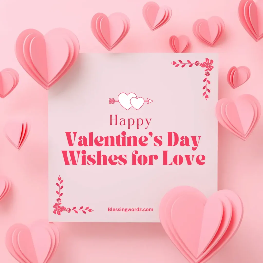 Happy Valentine’s Day Wishes for Love