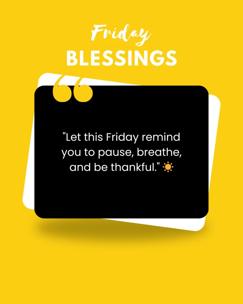 Short Friday Blessings Quotes