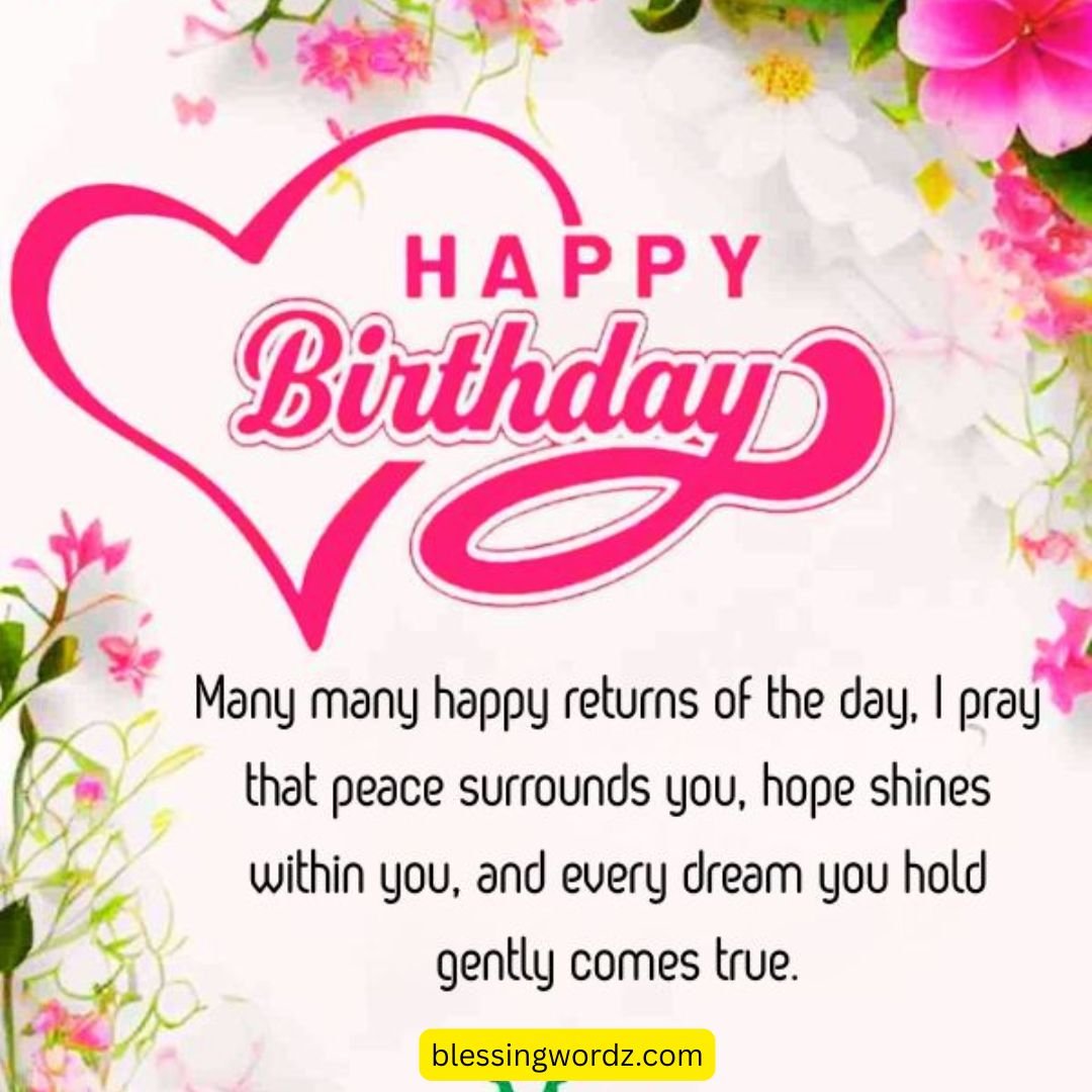 169+ Heartfelt Happy Birthday Blessings and Wishes for Your Loved Ones ...