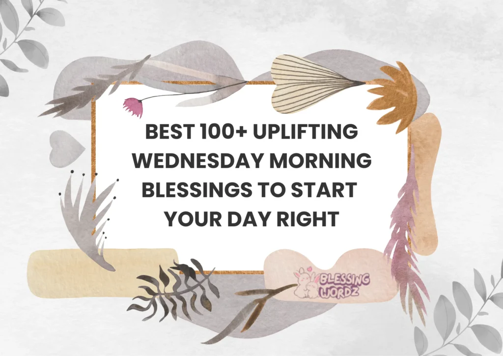 Wednesday Morning Blessings