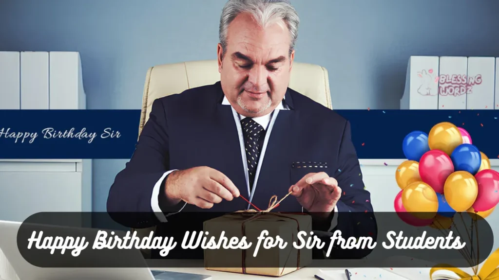 Happy Birthday Wishes for Sir from Students