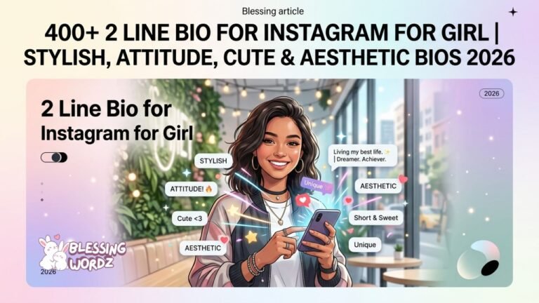 400+ 2 Line Bio for Instagram for Girl | Stylish, Attitude, Cute & Aesthetic Bios 2026