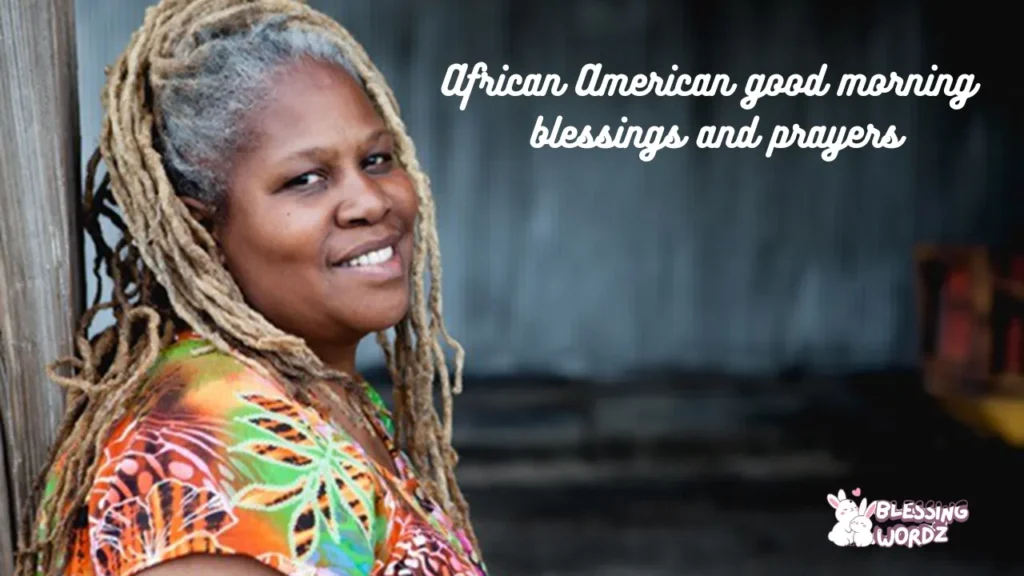 African American good morning blessings and prayers