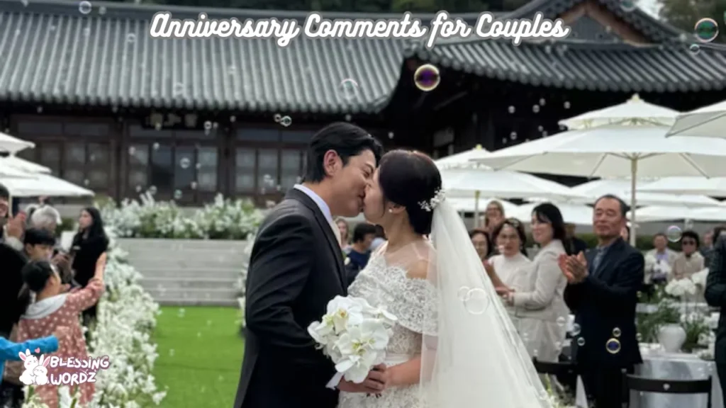 Anniversary Comments for Couples 