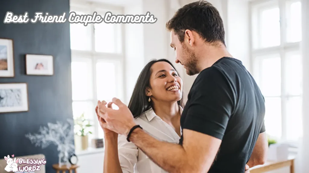 Best Friend Couple Comments