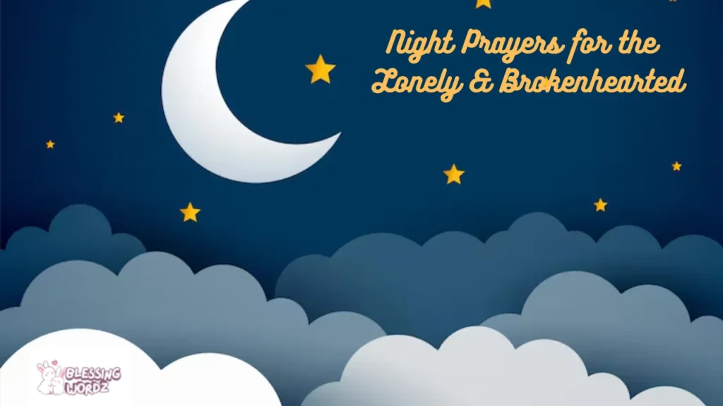 Night Prayers for the Lonely & Brokenhearted