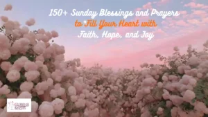 Sunday Blessings and Prayers