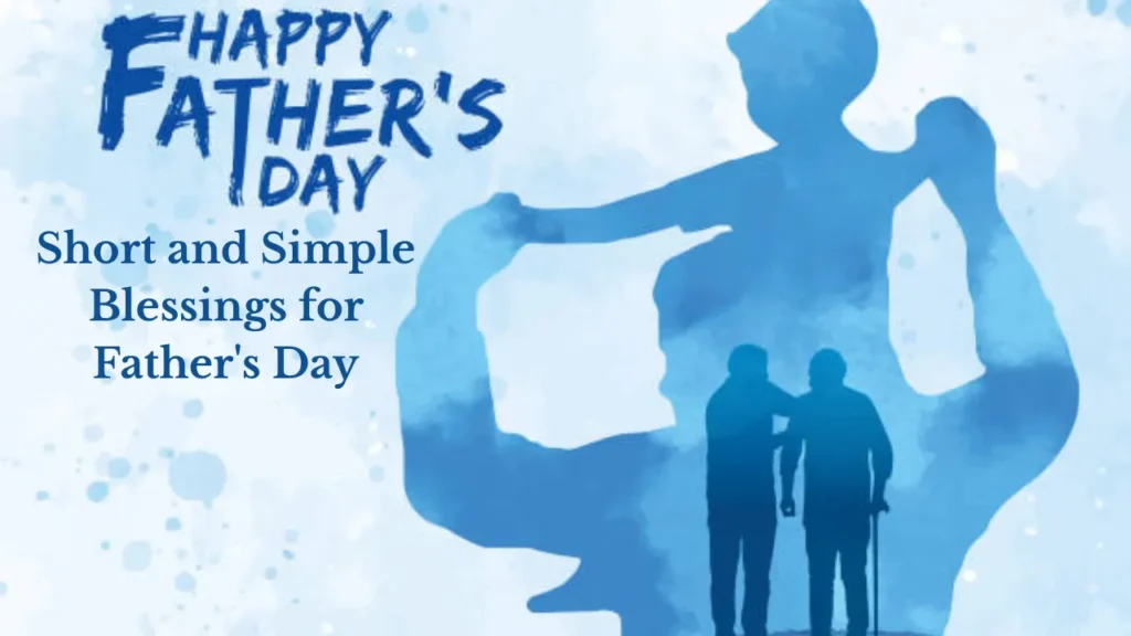 Blessings for Father’s Day