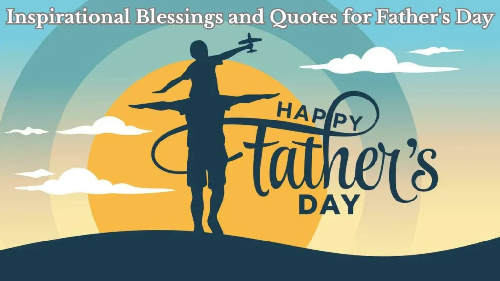Blessings for Father's Day