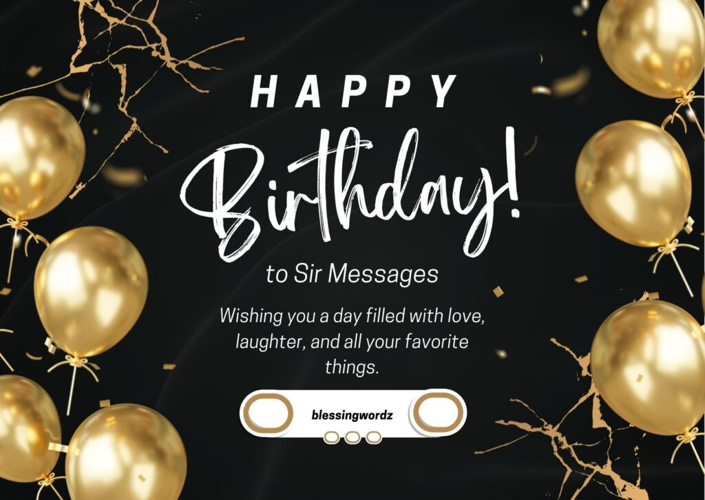 Happy Birthday to Sir Messages